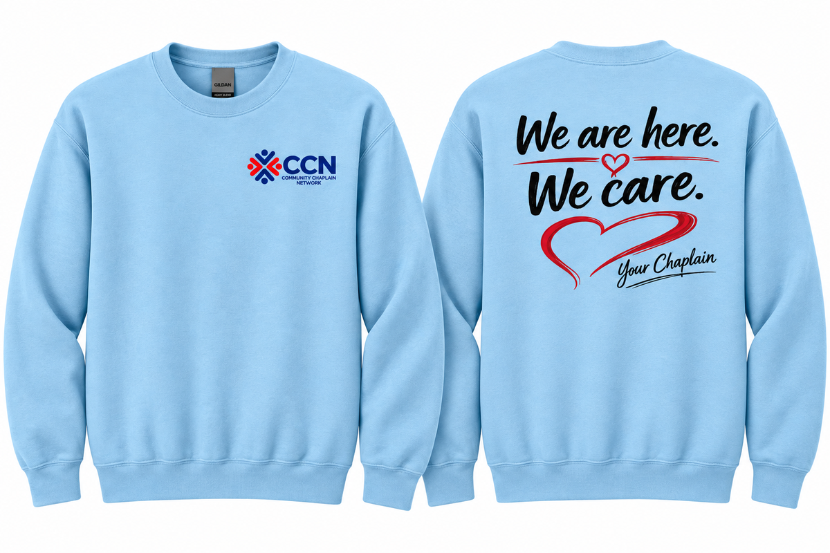 We Are Here. We Care. – CCN Crewneck Sweatshirt